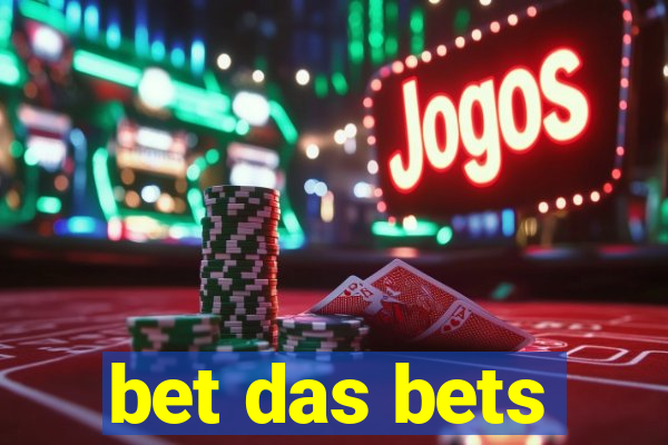 bet das bets